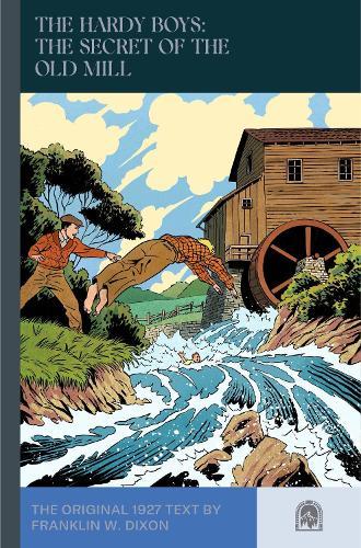 The Hardy Boys: The Secret of the Old Mill