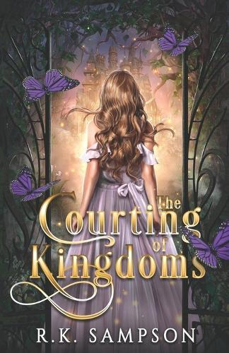 The Courting of Kingdoms (The Foreshadow Special Edition)