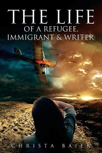 The Life of a Refugee, Immigrant and Writer