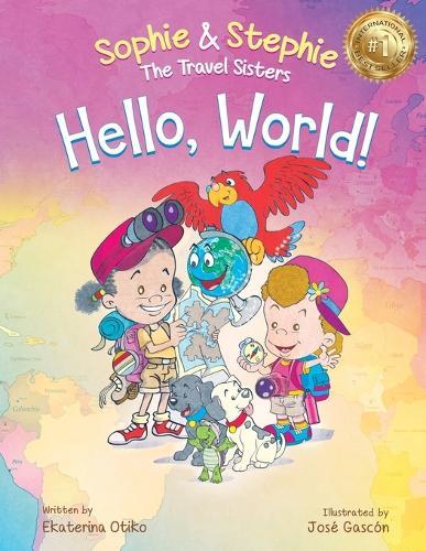 Hello, World!: A Children's Book Magical Travel Adventure for Kids Ages 4-8