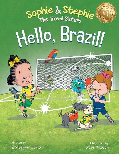 Hello, Brazil!: A Children's Picture Book, Colorful Journey Through Carnival, Soccer, and the Amazon Rainforest, for Kids Ages 4-8