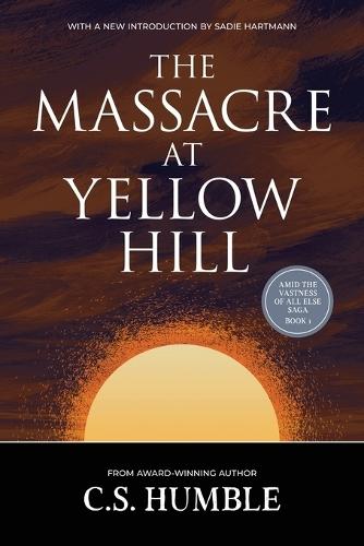 The Massacre at Yellow Hill