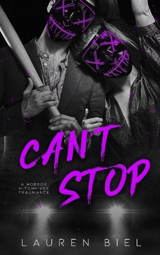 Can't Stop: a horror hitchhiker traumance novella