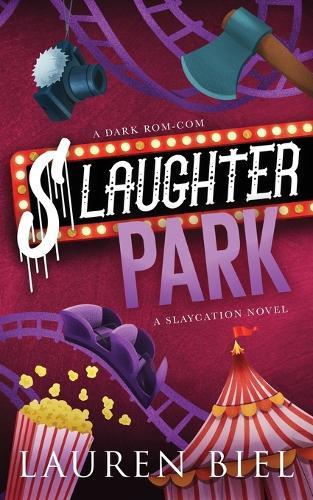 Slaughter Park: A Dark Rom-Com