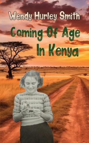 Coming of Age In Kenya