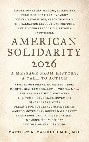 American Solidarity 2026 - A Message from History: A Call to Action