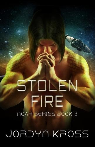 Stolen Fire