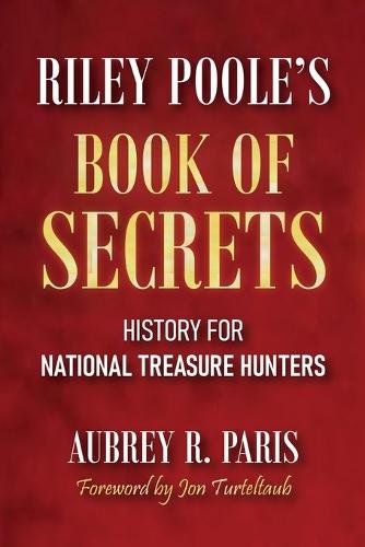 Riley Poole's Book Of Secrets