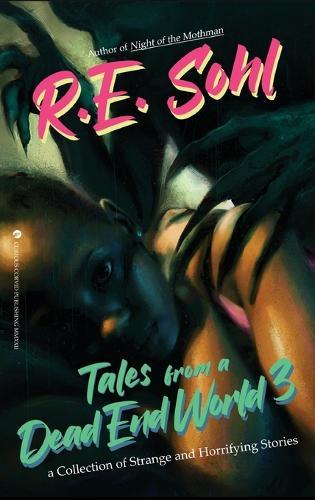 Tales From A Dead End World Volume 3