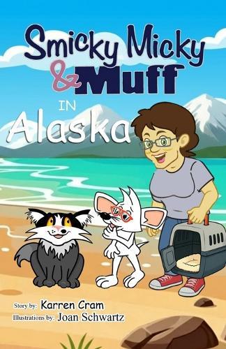 Smicky Micky & Muff in Alaska