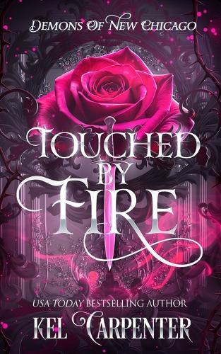 Touched by Fire: Demons of New Chicago