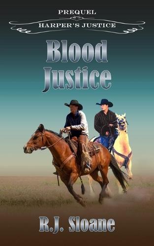 Blood Justice: Harper's Justice Prequel