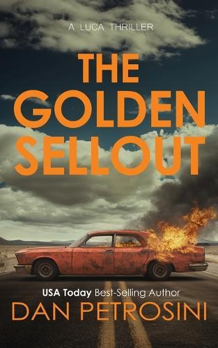 The Golden Sellout: A Luca Thriller