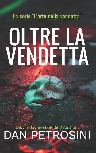Oltre La Vendetta