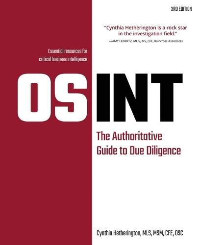 Osint: The Authoritative Guide to Due Diligence
