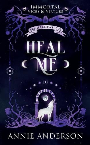 Heal Me: A Fated Mates Romantasy