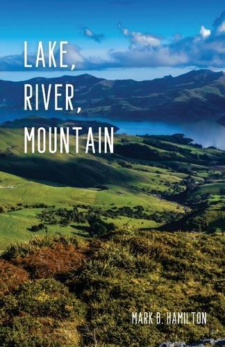 Lake, River, Mountain