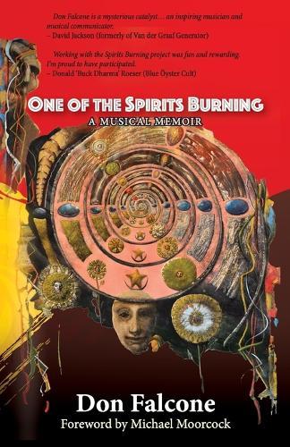 One of the Spirits Burning: A Music Memoir