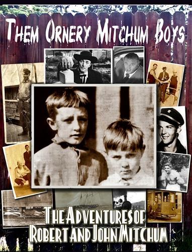 Them Ornery Mitchum Boys