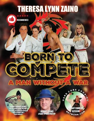 Born To Compete: A Man Without A War