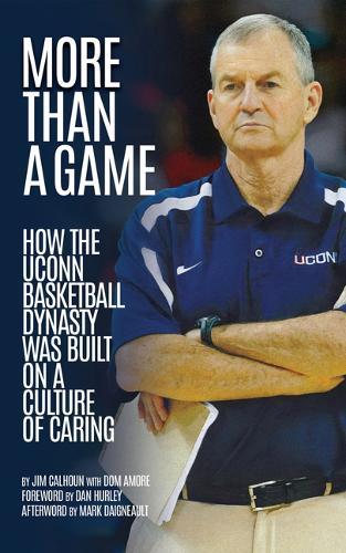More than a Game: How the UConn Basketball Dynasty Was Built Upon a Culture of Caring