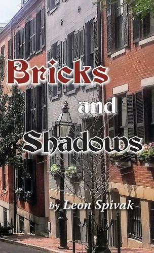 Bricks and Shadows