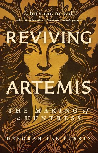 Reviving Artemis: The Making of a Huntress