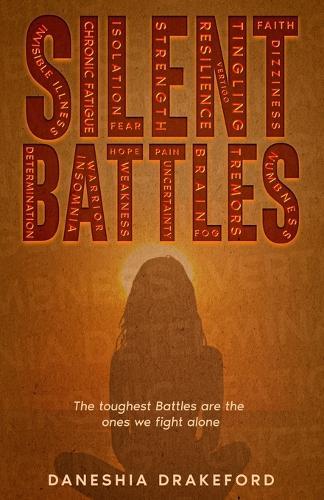 Silent Battles: The toughest Battles are the ones we fight alone