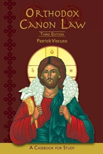 Orthodox Canon Law: A Casebook For Study Third Edition
