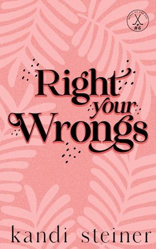Right Your Wrongs: Special Edition: Special Edition