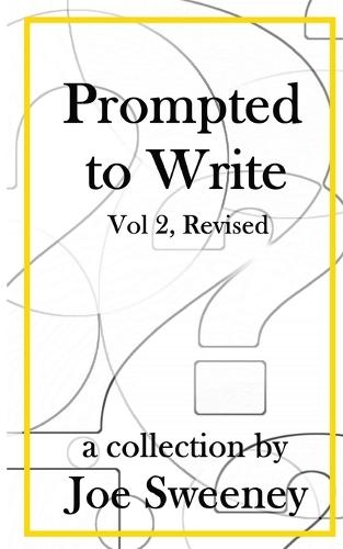 Prompted to Write, Volume 2, Revised