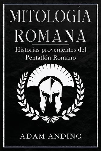 Mitología Romana: Historias provenientes del Pentatlón Romano