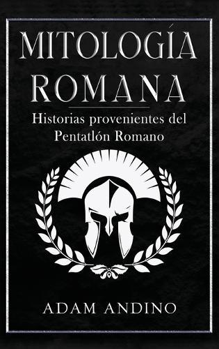 Mitología Romana: Historias provenientes del Pentatlón Romano