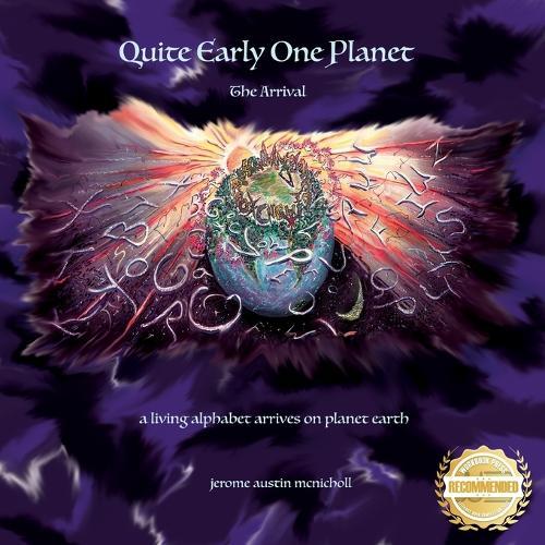 Quite Early One Planet: The arrival