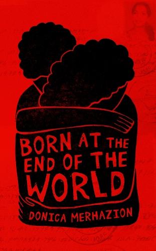 Born at the End of the World
