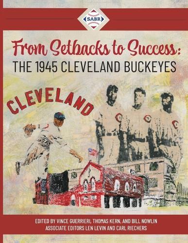 From Setbacks to Success: The 1945 Cleveland Buckeyes