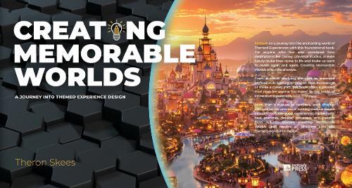 Creating Memorable Worlds: A Journey Into Themed Experience Design