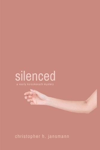 Silenced: A Vasily Korsokovach Mystery