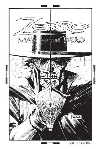 Zorro: Man Of The Dead Artist Edition
