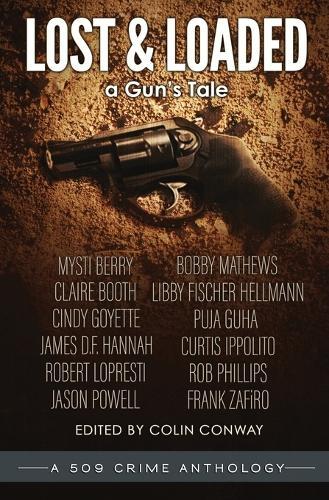 Lost and Loaded: a Gun's Tale