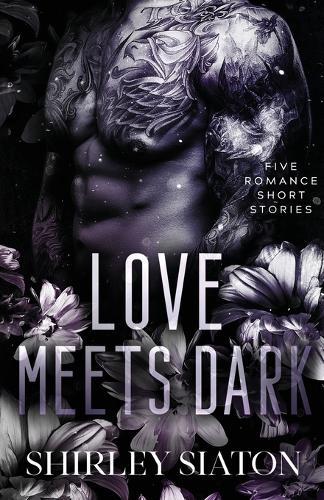 Love Meets Dark: Five Romance Short Stories