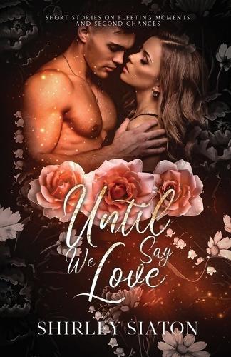 Until We Say Love (The Forever Edition)