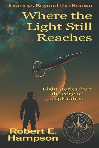 Where the Light Still Reaches