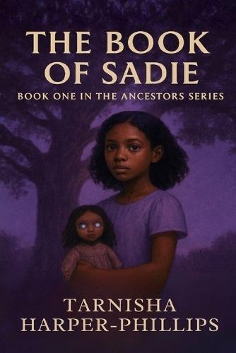The Book Of Sadie: Book One In The Ancestors Series