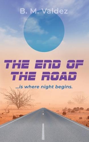 The End of the Road
