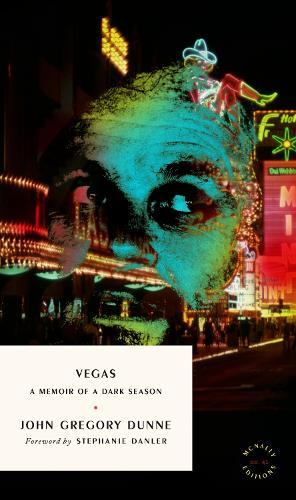 Vegas: A Memoir of a Dark Season
