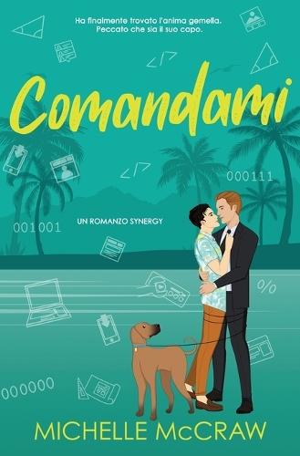 Comandami: Un Romance MM Capo-Assistente in Vacanza