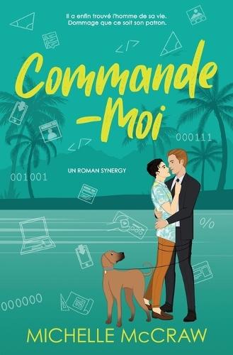 Commande-Moi: Eine Chef-Assistent-Romance