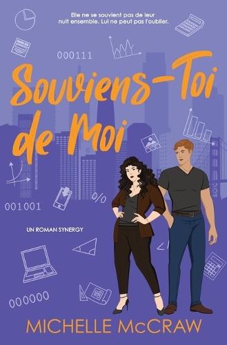 Souviens-Toi de Moi: Une fake-dating romance au bureau