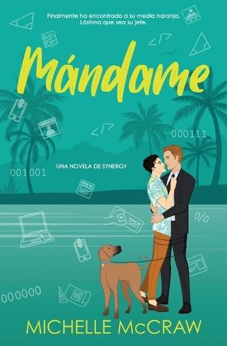 Mándame: Un romance de jefe-asistente de vacaciones